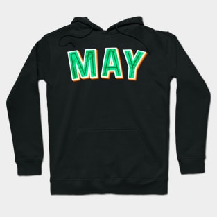 may ,may birthday quotes Hoodie